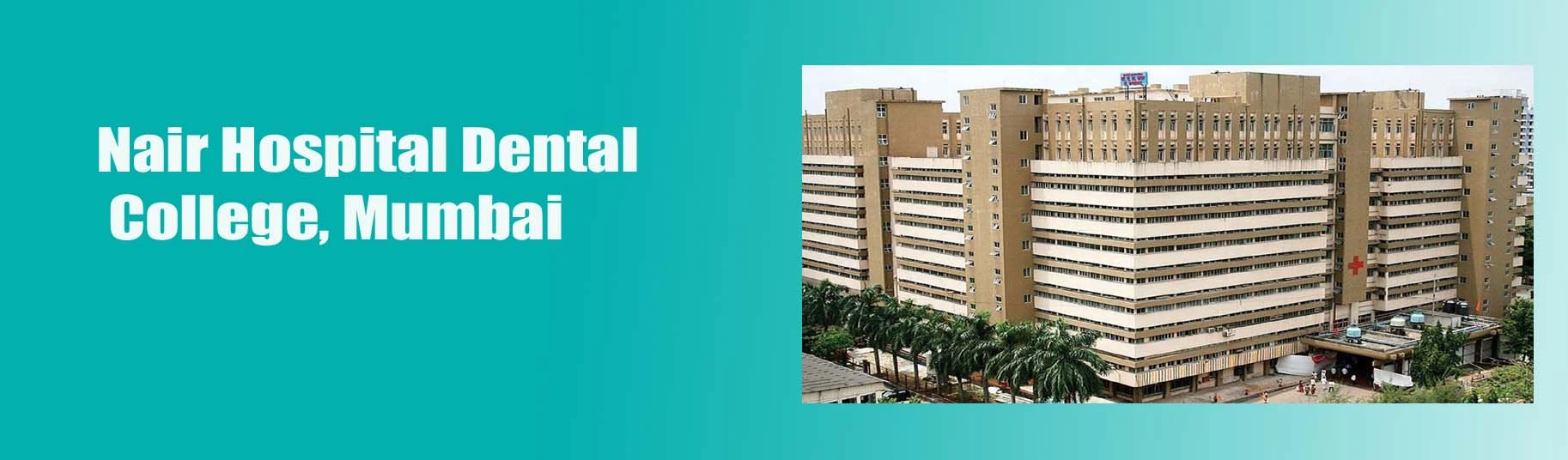 Nair Hospital Dental College campus