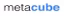 MetaCube