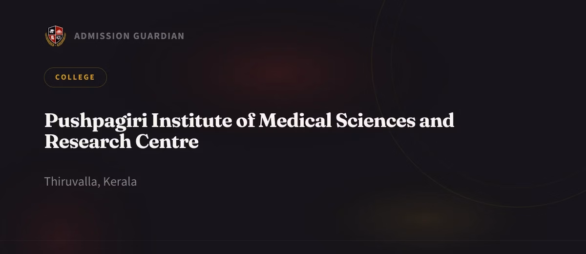 Pushpagiri Institute of Medical Sciences and Research Centre cover photo 1