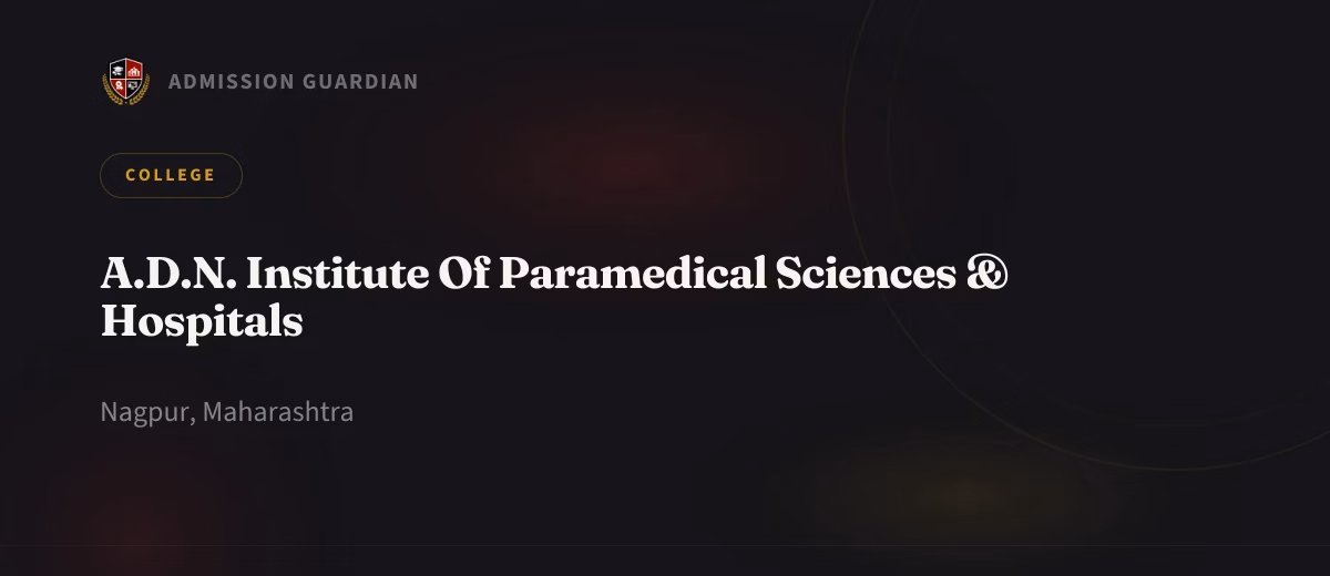 A.D.N. Institute Of Paramedical Sciences & Hospitals cover photo 1
