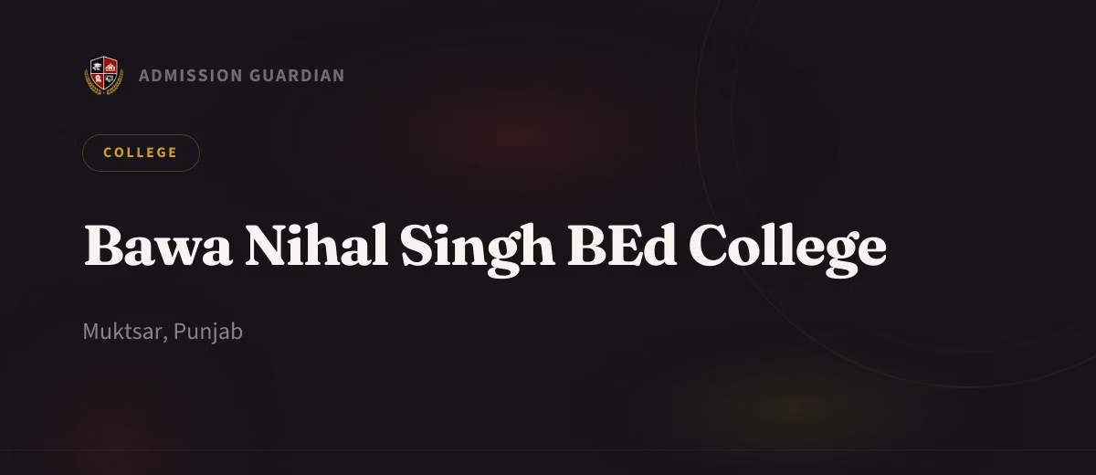 Bawa Nihal Singh BEd College cover photo 1