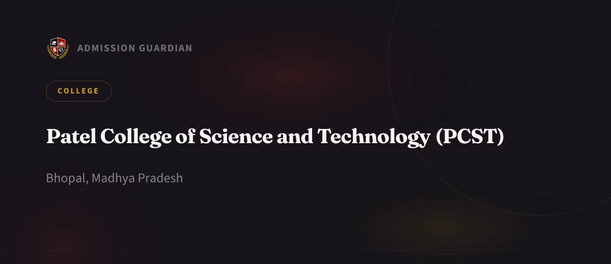Patel College of Science and Technology (PCST) cover photo 1