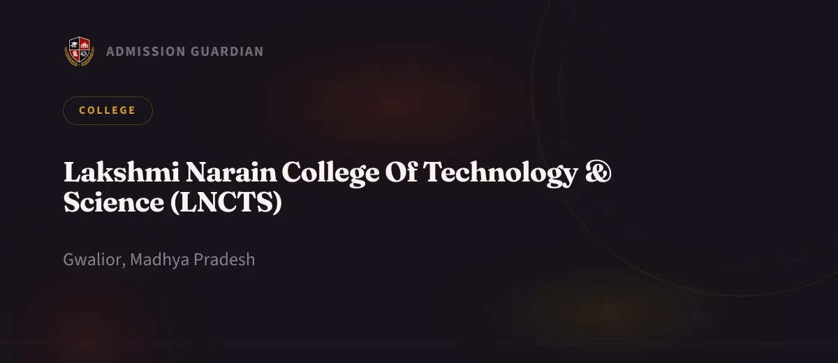 Lakshmi Narain College Of Technology & Science (LNCTS) cover photo 1
