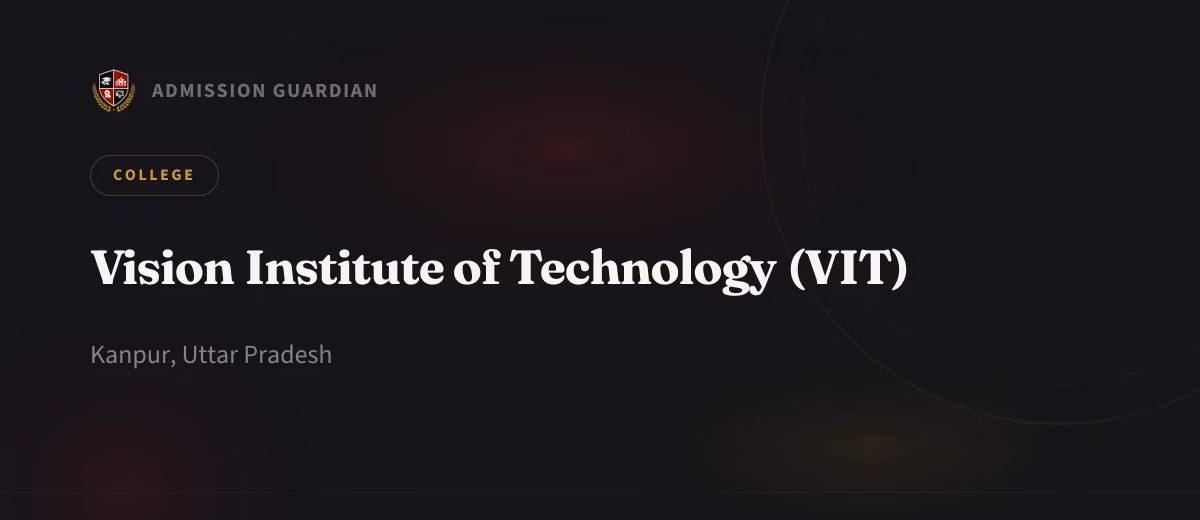 Vision Institute of Technology (VIT) cover photo 1