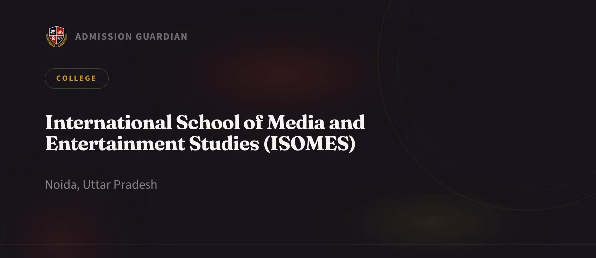 International School of Media and Entertainment Studies (ISOMES) cover photo 1