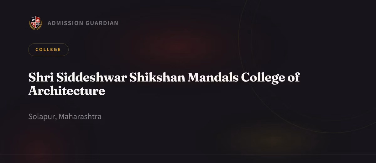 Shri Siddeshwar Shikshan Mandals College of Architecture cover photo 1
