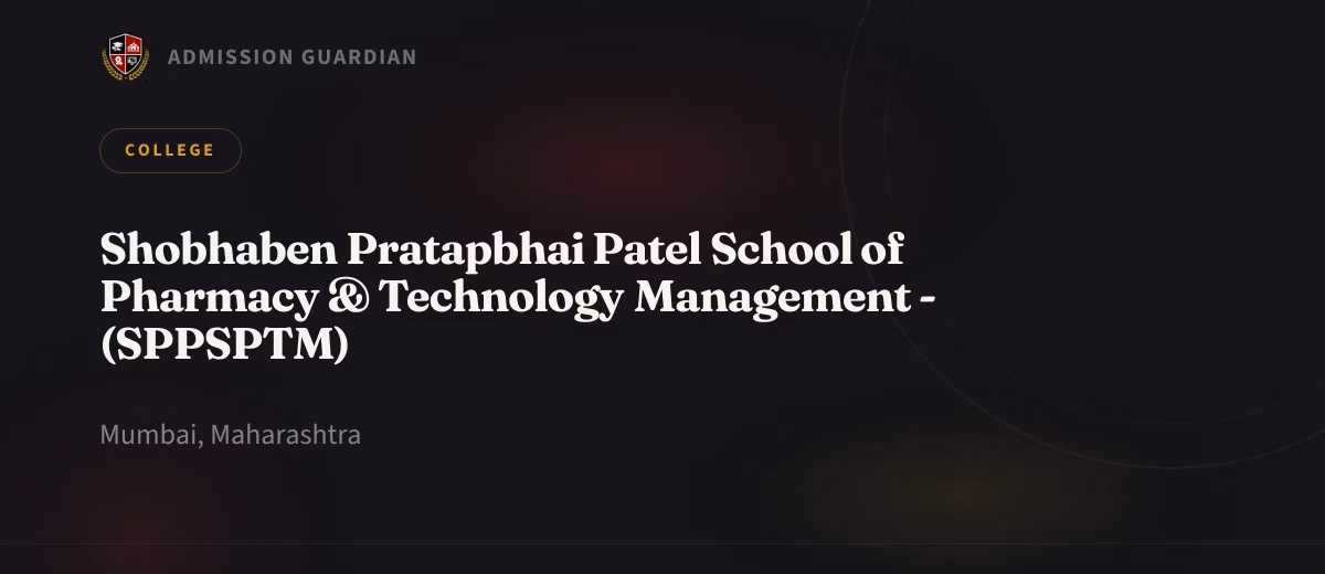 Shobhaben Pratapbhai Patel School of Pharmacy & Technology Management - (SPPSPTM) cover photo 1