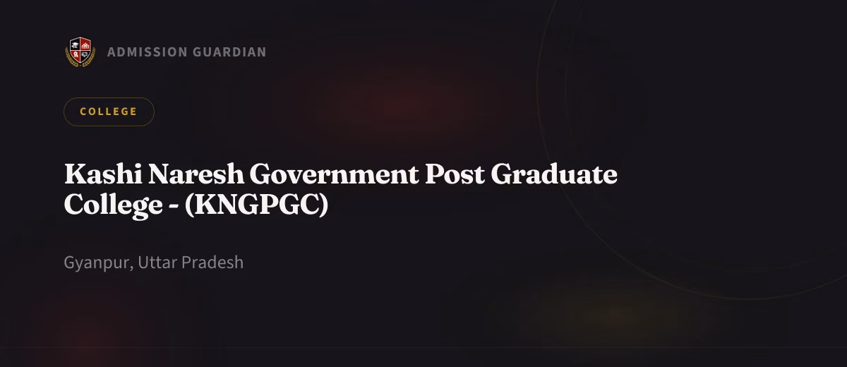 Kashi Naresh Government Post Graduate College - (KNGPGC) cover photo 1