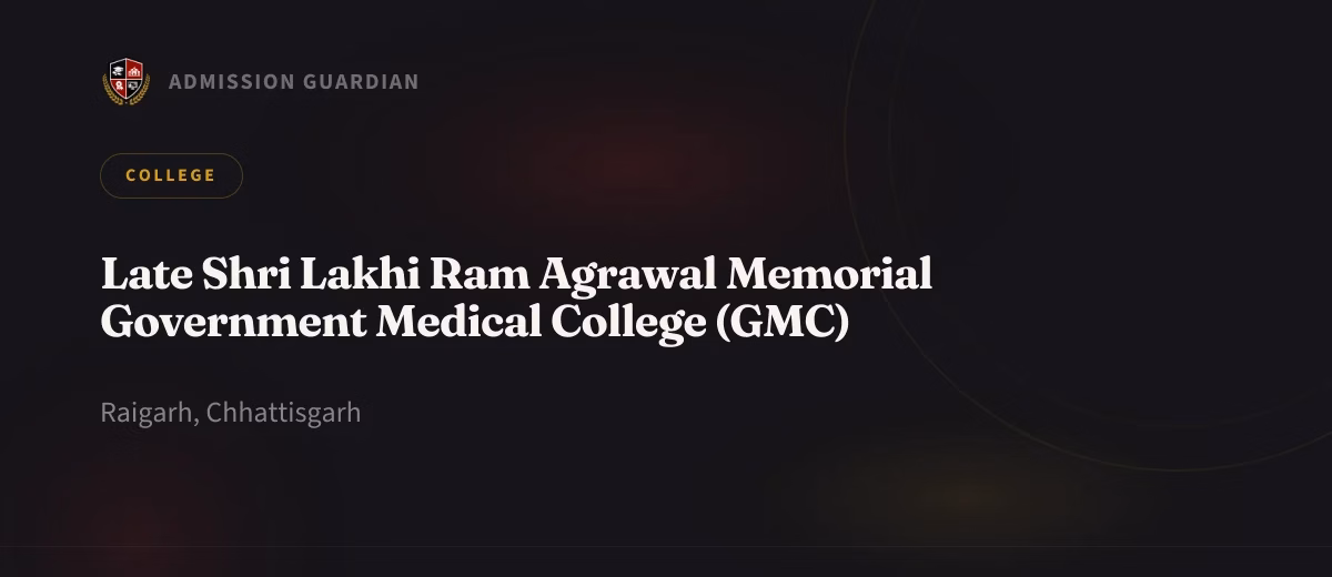 Late Shri Lakhi Ram Agrawal Memorial Government Medical College (GMC) cover photo 1