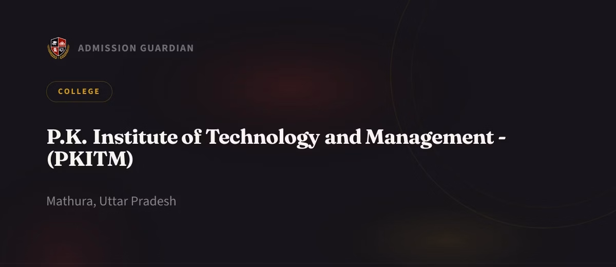 P.K. Institute of Technology and Management - (PKITM) cover photo 1