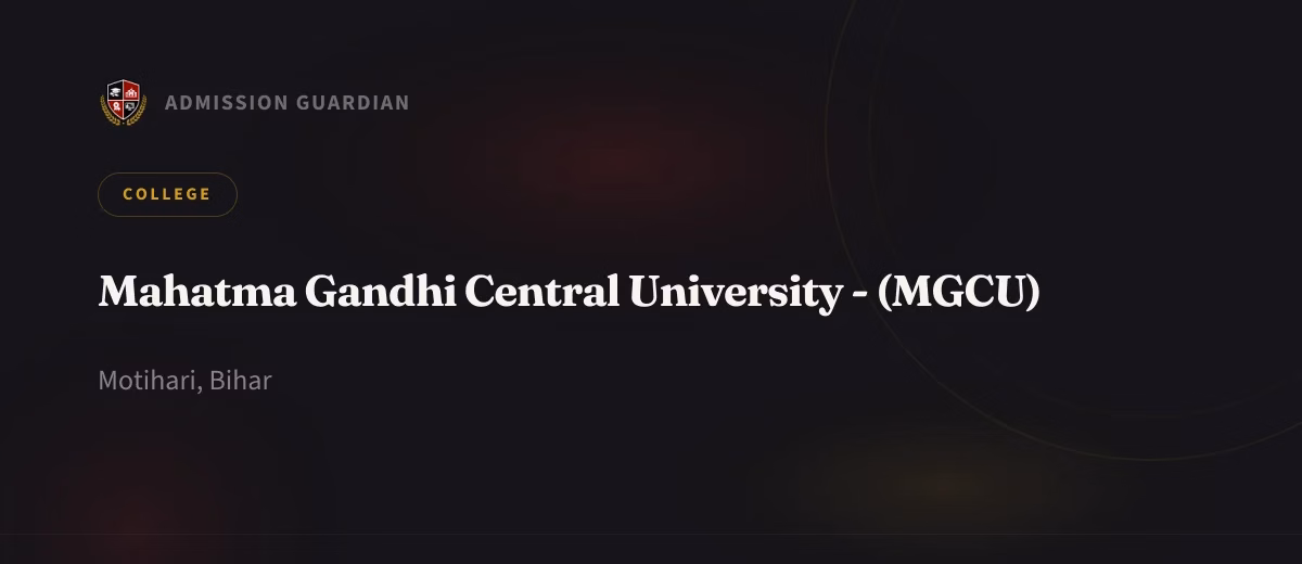 Mahatma Gandhi Central University - (MGCU) cover photo 1