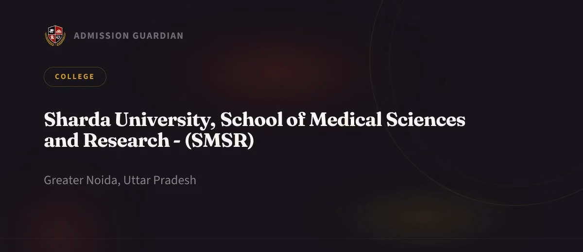 Sharda University, School of Medical Sciences and Research - (SMSR) cover photo 1