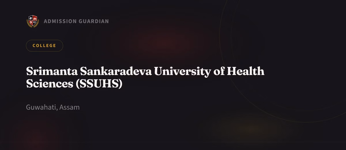 Srimanta Sankaradeva University of Health Sciences (SSUHS) cover photo 1