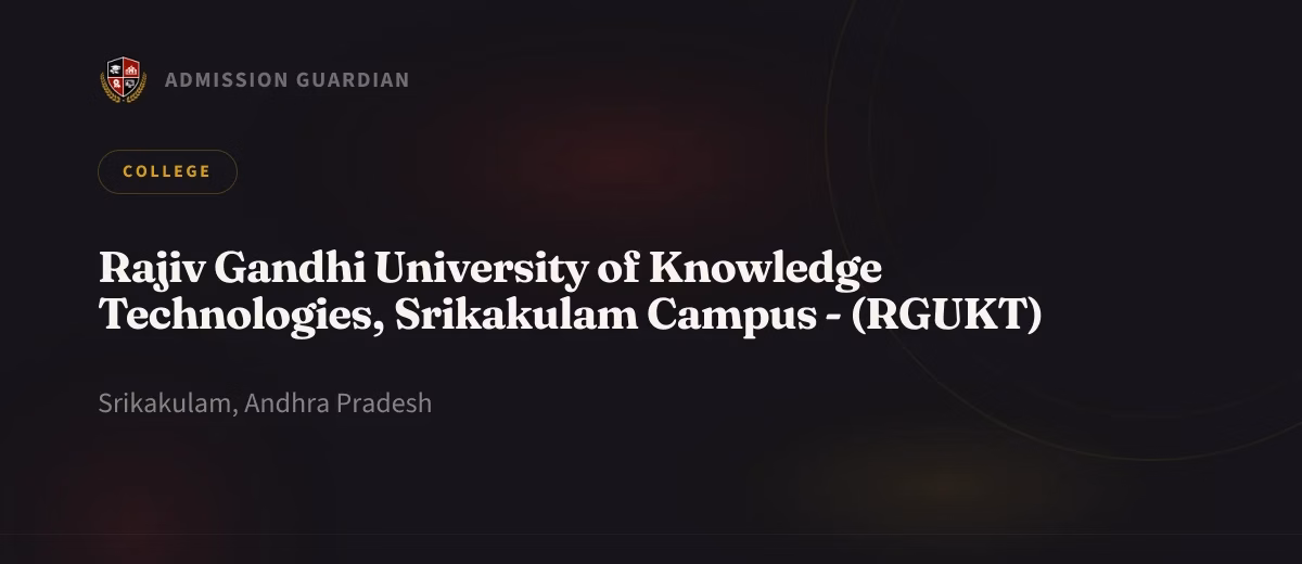 Rajiv Gandhi University of Knowledge Technologies, Srikakulam Campus - (RGUKT) cover photo 1