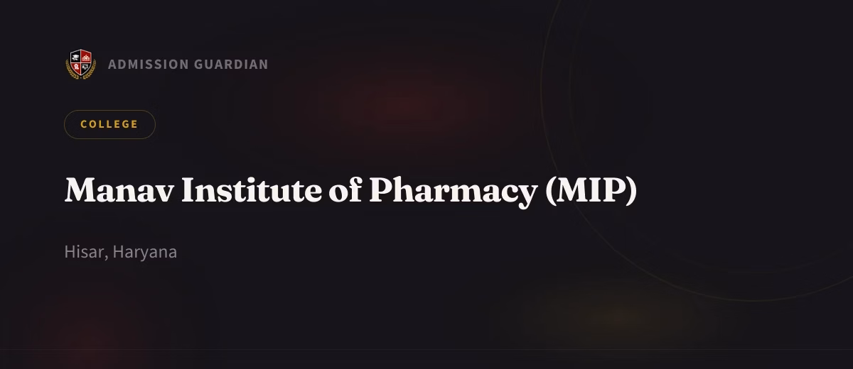 Manav Institute of Pharmacy (MIP) cover photo 1