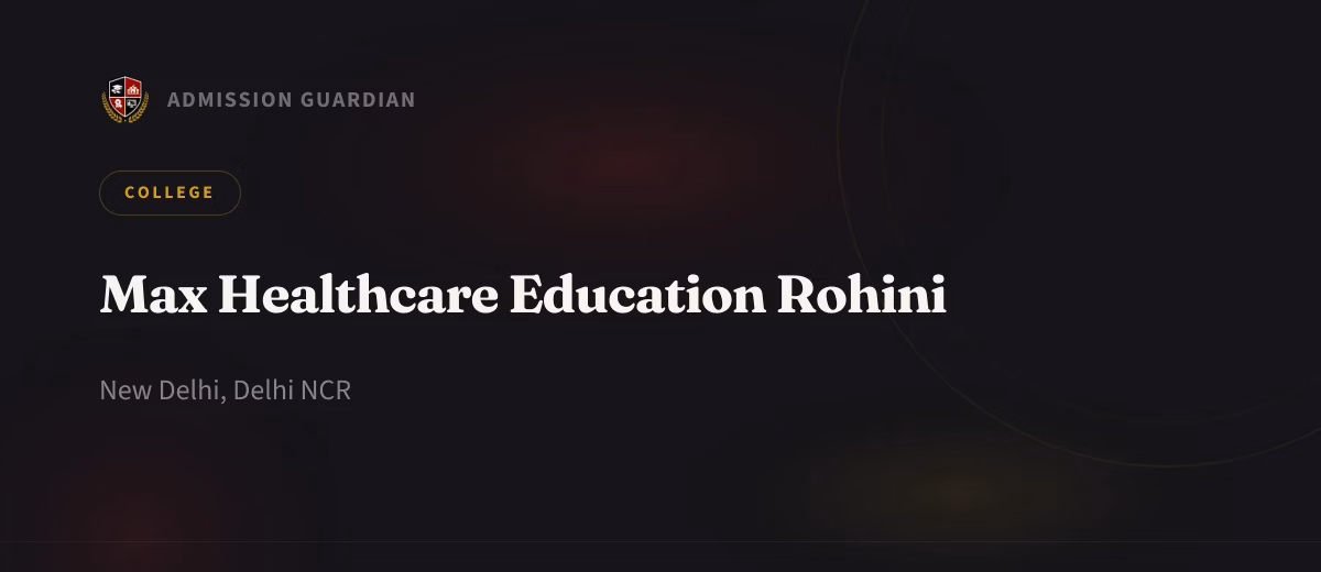 Max Healthcare Education Rohini cover photo 1
