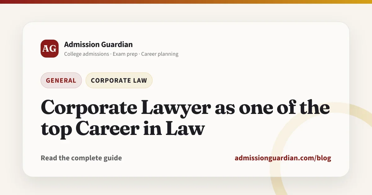 Corporate Lawyer as one of the top Career in Law