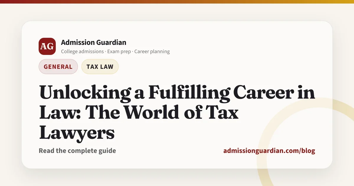 Unlocking a Fulfilling Career in Law: The World of Tax Lawyers