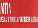 Medical & Technology Institute of Nursing - (MTIN)