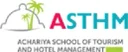 Achariya School Tourism and Hotel Management (ASTHM)