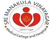 Sri Manakula Vinayagar Medical College and Hospital (SMVMCH)