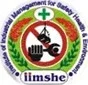 Institute of Industrial Management for Safety, Health & Environment (IIMSHE)