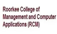 Roorkee College of Management and Computer Application (RCM)