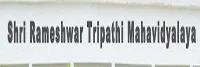 Shri Rameshwar Tripathi College