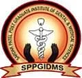 Sardar Patel Post Graduate Institute of Dental and Medical Sciences (SPPGIDMS)