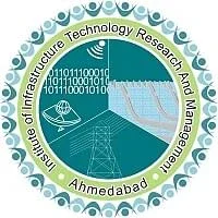 Institute of Infrastructure Technology Research and Management - (IITRAM)