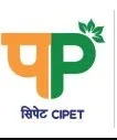 Central Institute of Petrochemicals Engineering & Technology - (CIPET)