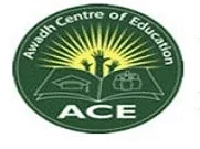 Awadh Centre Of Education (ACE)