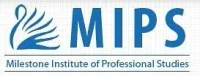 Milestone Institute of Professional Studies - (MIPS)