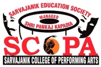 Shri Pankaj Kapadia Sarvajanik College of Performing Arts - (SCOPA)