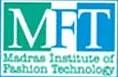 Madras Institute of Fashion Technology (MFT)
