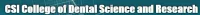CSI College of Dental Sciences & Research