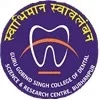 Guru Gobind Singh College of Dental Science and Research Centre
