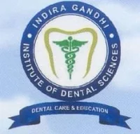 Indira Gandhi Institute of Dental Sciences (IGIDS)
