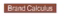 Brand Calculus