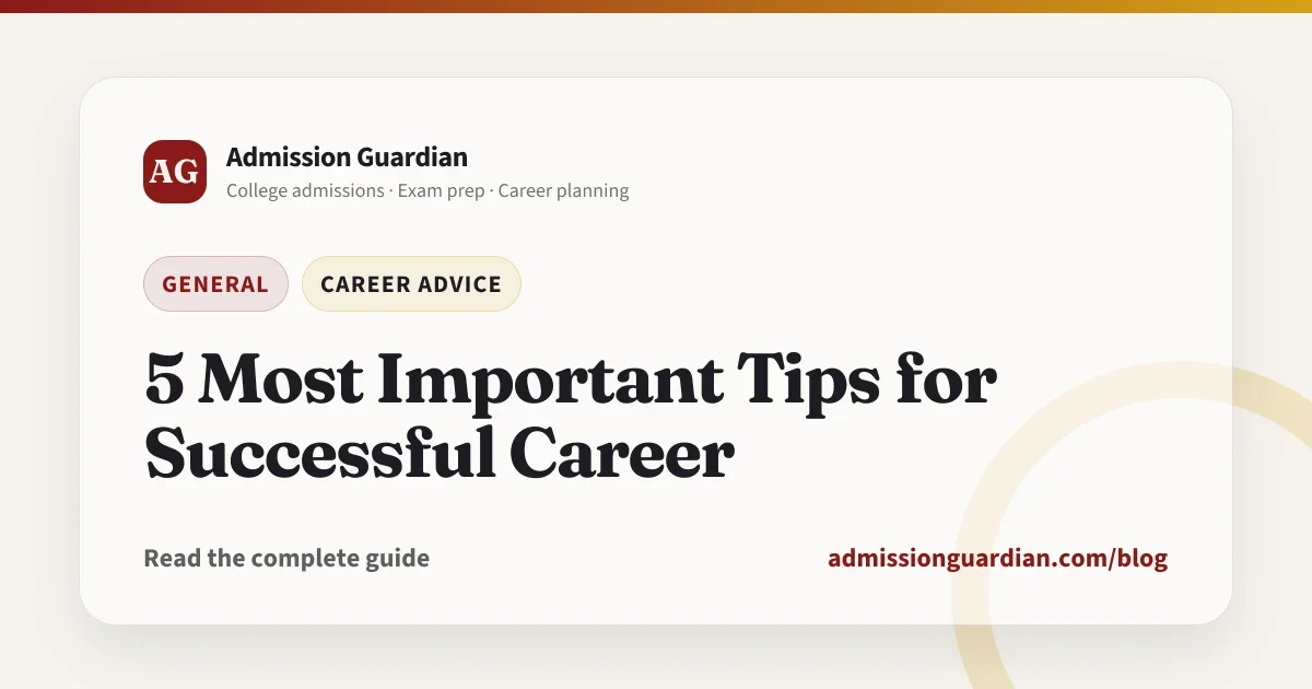 5 Most Important Tips for Successful Career