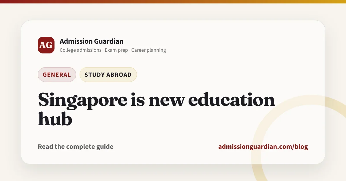 Singapore is new education hub