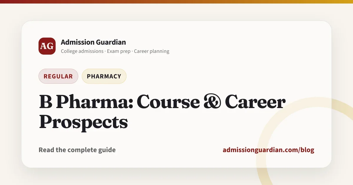 B Pharma: Course & Career Prospects