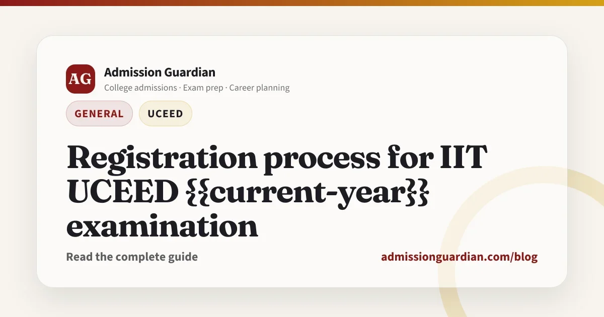 Registration process for IIT UCEED {{current-year}} examination