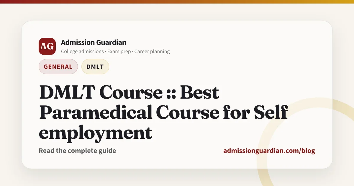 DMLT Course :: Best Paramedical Course for Self employment