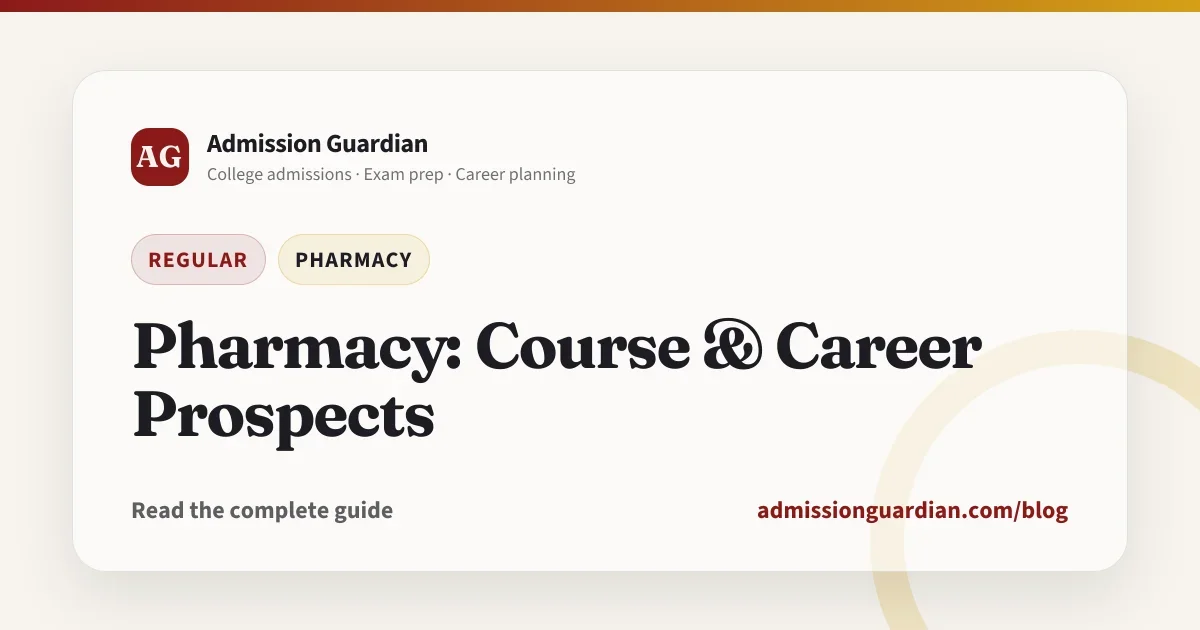Pharmacy: Course & Career Prospects