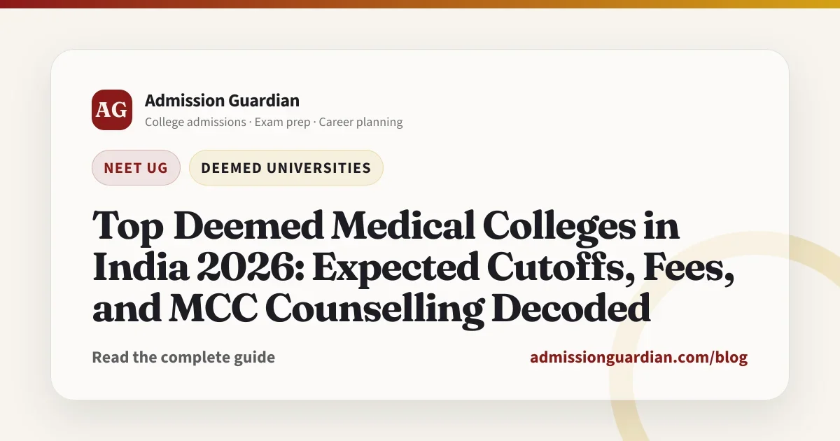 Top Deemed Medical Colleges in India 2026: Expected Cutoffs, Fees, and MCC Counselling Decoded