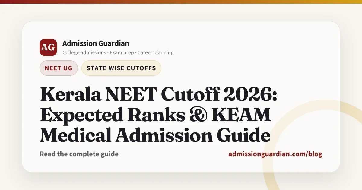 Kerala NEET Cutoff 2026: Expected Ranks & KEAM Medical Admission Guide