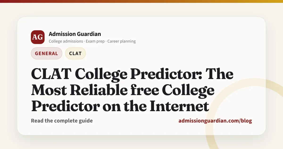 CLAT College Predictor: The Most Reliable free College Predictor on the Internet