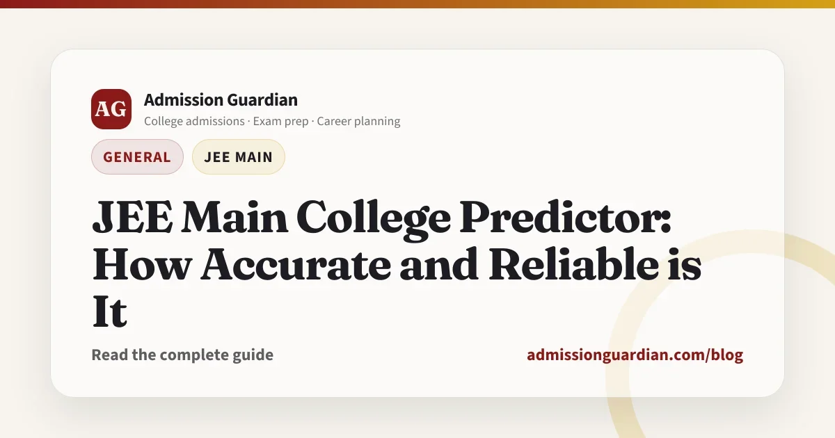 JEE Main College Predictor: How Accurate and Reliable is It