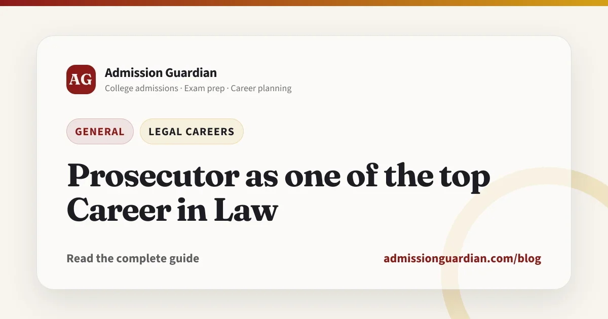 Prosecutor as one of the top Career in Law